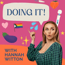 Hannah Witton, one of the top sex-positive youtube channels.